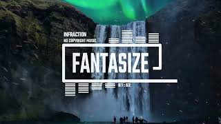 Cinematic Adventure Fantasy By Infraction [No Copyright Music] / Fantasize