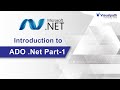 Introduction to ADO.NET Part - 1 By  Visualpath