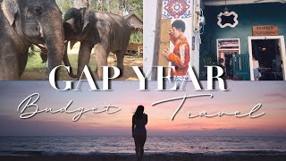 How to travel in your GAP YEAR on a BUDGET