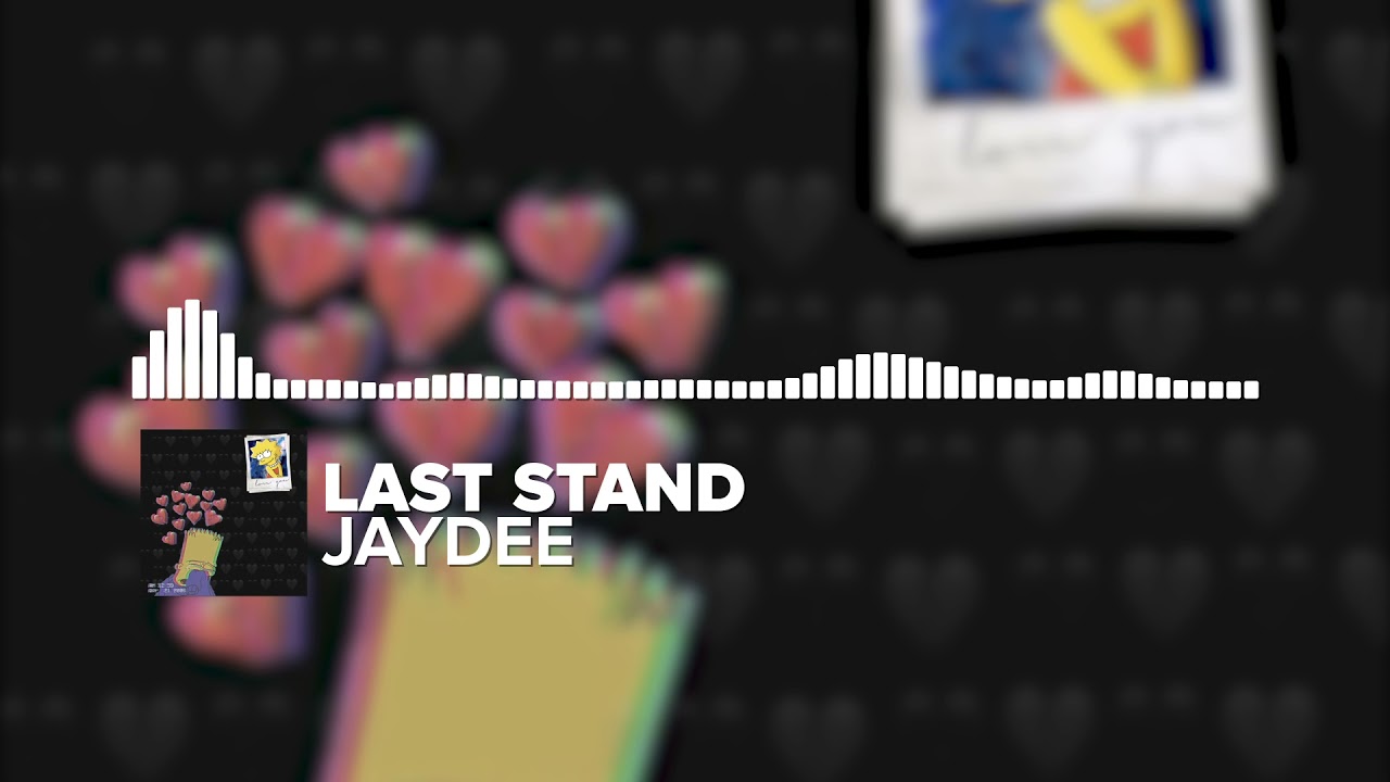 Ver Last Stand -JayDee en YouTube Ver Last Stand -JayDee en YouTube