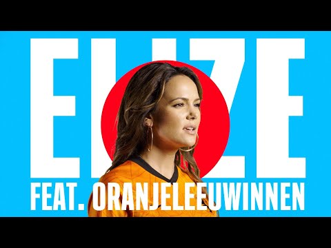 Elize feat. OranjeLeeuwinnen - Shoot Me Down (Light It Up)