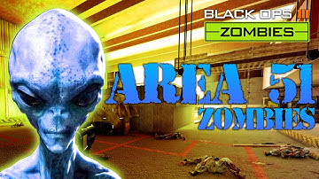 BLACK OPS 3 - AREA 51 ZOMBIES MAP