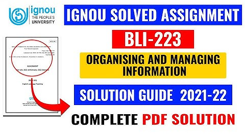 BLI 223 Solved Assignment 2021-22 In English | BLI 223 Solved Assignment PDF 2021-22 | BLI 223 Ignou
