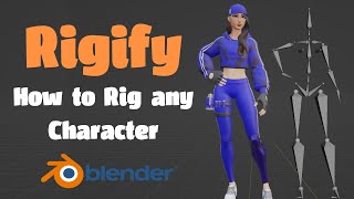 Rigify Made Easy: руководство для начинающих по легкой настройке персонажей