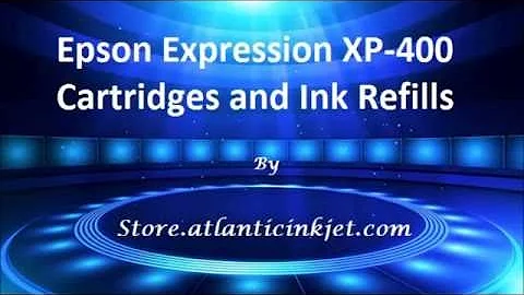 Epson Expression XP 400 Cartridges and Ink Refills