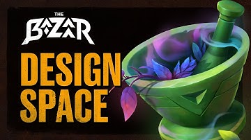 Design Space in The Bazaar | The Bazaar Update #4
