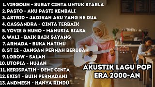 AKUSTIK LAGU POP INDONESIA ERA 2000-AN | Hits Sepanjang Masa