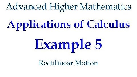 Example 5 -  Rectilinear motion
