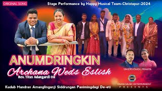 SOURA SONG//ANUMDRINGKIN Rev.Titas Adangardion/Archana weds Eslish/2024