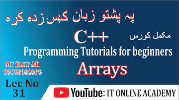 31)Arrays in C++ With Programs for baginners in pashto|| IT ONLINE ACADEMY