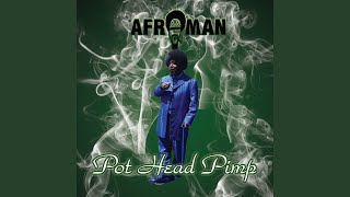 Pot Head Pimp Out-Fro