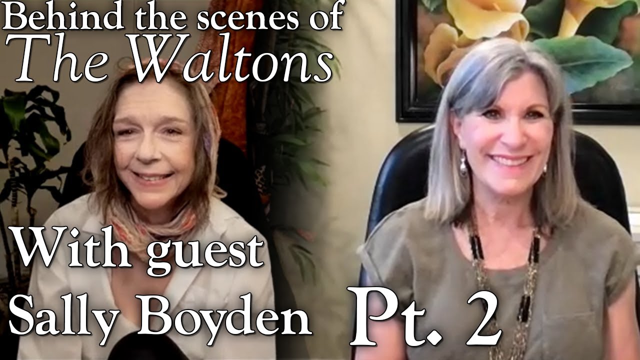 The Waltons   Sally Boyden Part 2    behind the scenes with Judy Norton