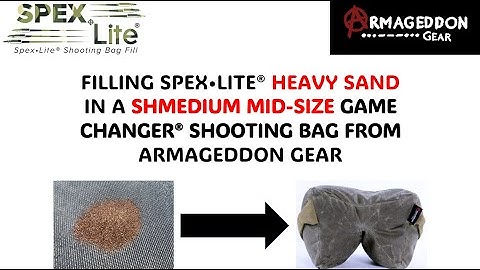 How to fill your Armageddon Gear Shmedium Game Changer Bag with SpexLite Heavy Sand