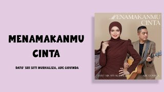 Download lagu Menamakanmu Cinta - Dato' Sri Siti Nurhaliza, Ade Govinda | Lirik lagu
