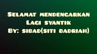 Download Lagu Siti Badriah - Lagi Syantik (lirik lagu) MP3