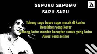 Sapuku Sapumu Sapu sapu - Iwan Fals (Lirik Lagu)