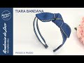 Tiara Bandana - turbante 🎀 #diy #pap #tutorial