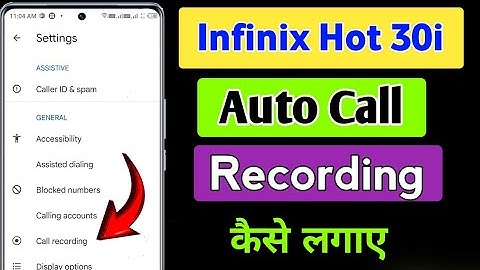 infinix Hot 30i me call recording kaise kare/How to Auto call recording setting in infinix hot 30i