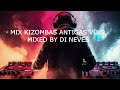 Kizombazouk mix antigas vol 2 mixed by di neves
