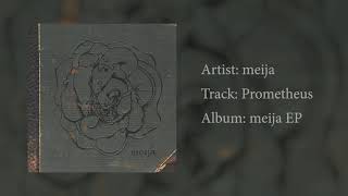 Meija - Prometheus