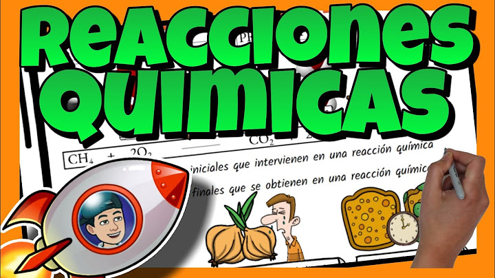 🧪 REACCIONES QUÍMICAS | Definición y partes de las ecuaciones químicas