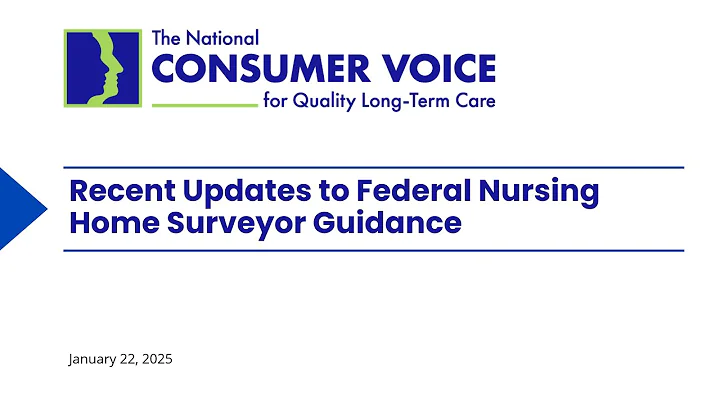 Recent Updates to Federal Nursing Home Surveyor Guidance