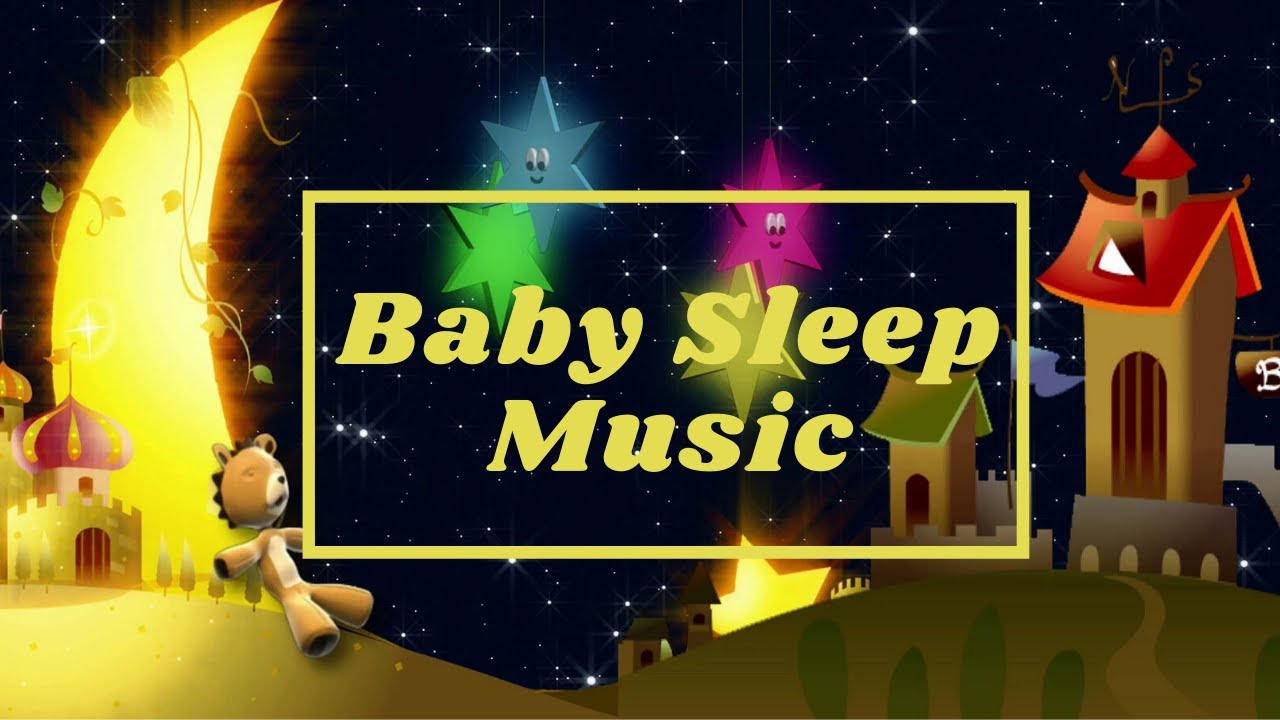  Sleep Music for Babies Baby Sleeping Time Music Lullaby for Baby
