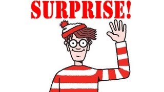 SURPRISE!  Where's Waldo?