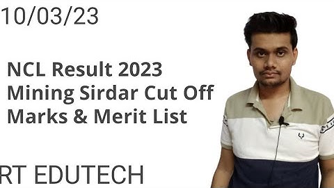 NCL MINING SIRDAR RESULT 2023 RELEASED DATE, NCL RESULT CHECK KESE KARE, CUTOFF, MERIT LIST, DATE
