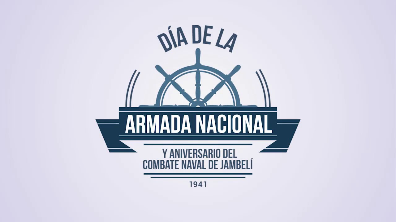 Dia De La Armada Nacional Youtube