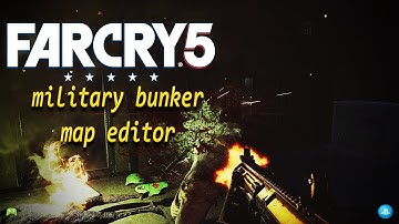 Far cry 5 map editor making military bunker timelapse  PS4 PRO [HD]