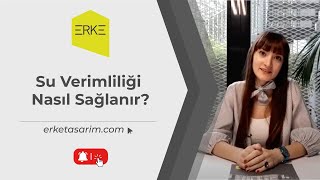 Su Verimliliği Nasıl Sağlanır?  |ERKE Green Academy