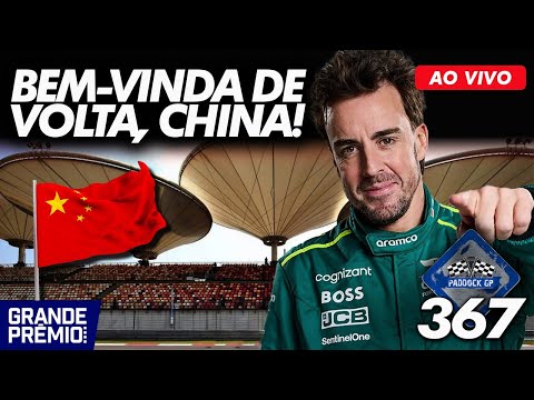 F1 na CHINA + SPRINT DE VOLTA + ALONSO FICA na ASTON MARTIN | Paddock GP #367