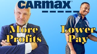 Carmax Grows Profits by Taking $$$ From Sales Consultants?