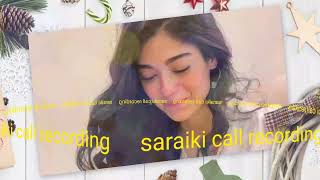 saraiki call recording sexy sex karne ka tarika 2023