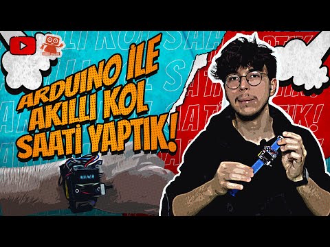 Arduino ile Akıllı Kol Saati Yaptık!