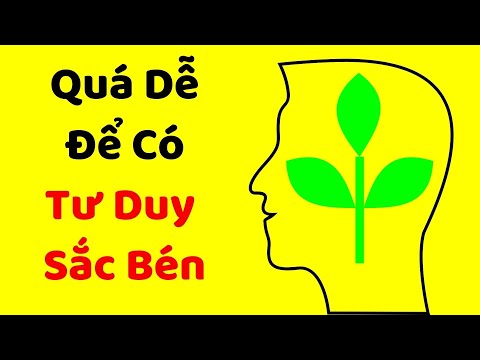 Video: 3 cách để giữ một tư duy vui vẻ khi trưởng thành