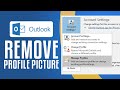 How To Remove Outlook Profile Picture (EASY!)