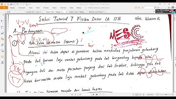 Tutorial 7 FISIKA DASAR 1A ITB