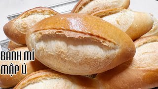 Bánh Mì Mập Ú Bung Cánh - Vietnamese Baguette Bread