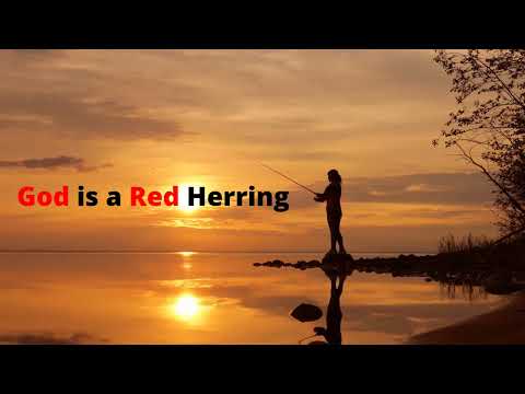 Self-infliction #14: God is a Red Herring