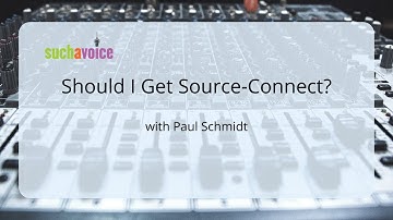 Should I Get Source-Connect?