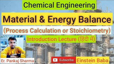 #MEB Material & Energy Balance||Process calculation|| Stoichiometry|| Introduction lecture-1
