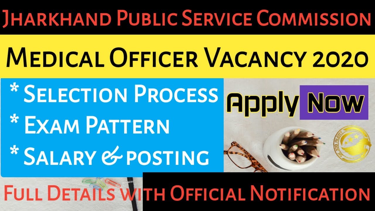 JPSC Medical Officer Recruitment 2020 ll झारखण्ड चिकित्सा अधिकारी भर्ती l Full Details By SKJOBALERT