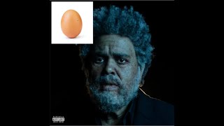 Egg Reviews The Weeknd - Dawn FM
