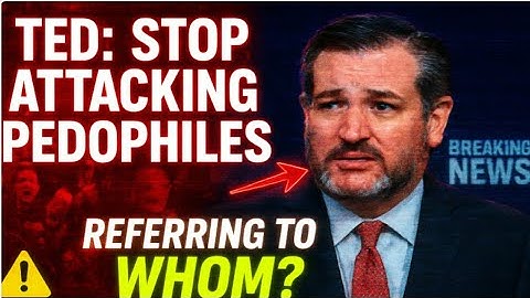 Ted Cruz’s Foot-in-Mouth Moment: ‘Stop Attacking Pedophiles’ Gaffe Explained