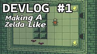 Making A Zelda Like Game: Devlog #1