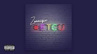Zonnique - #FTCU