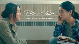 Ellie x Aster || Can't Help Falling In Love