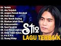 ST12 FULL ALBUM - ST12 SETIA BAND - LAGU ST12 SETIA BAND TERBAIK TERPOPULER   LIRIK